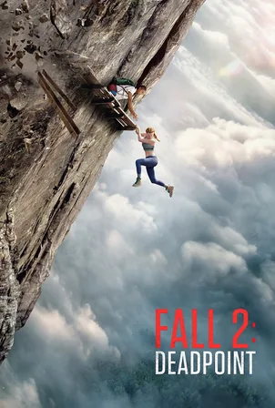 Fall 2 Deadpoint แส่! ท้านรก (2026)