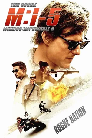 Mission Impossible 5 Rogue Nation มิชชั่น อิมพอสซิเบิ้ล 5 ปฏิบัติการรัฐอำพราง (2015)