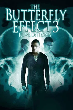 The Butterfly Effect 3 Revelations เปลี่ยนตาย ไม่ให้ตาย 3 (2009)